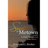 Sunshine in Motown: The Ivory Queen of Soul Tina Marie