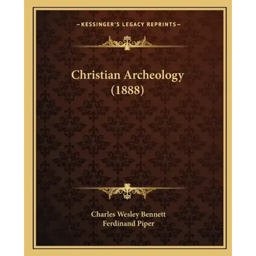 Christian Archeology (1888)