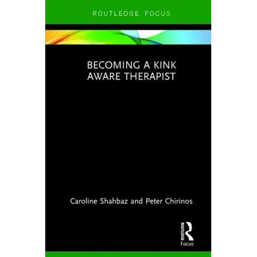 Becoming a Kink Aware Therapist