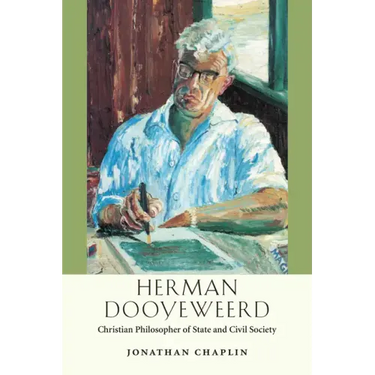 Herman Dooyeweerd: Christian Philosopher of State and Civil Society