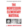 The Montessori Elementary Material