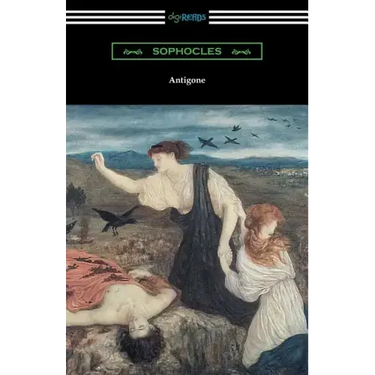 Antigone (Translated by E. H. Plumptre with an Introduction by J. Churton Collins)