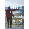THIS is gonna sound weird: An Awakening Memoir of a Woman's Close Encounter Experiences.