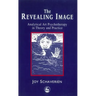 The Revealing Image: Cultivating the Artist Identity in the Art Therapist