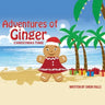 Adventures of Ginger: Christmas Time