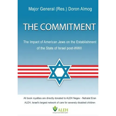 The Commitment: The Impact of American Jews on the Establishment of the State of Israel post-WWII