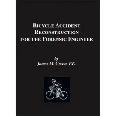 Bicycle Accident Reconstruction for the Forensic Engineer