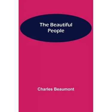The Beautiful People