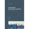 International Real Estate Handbook