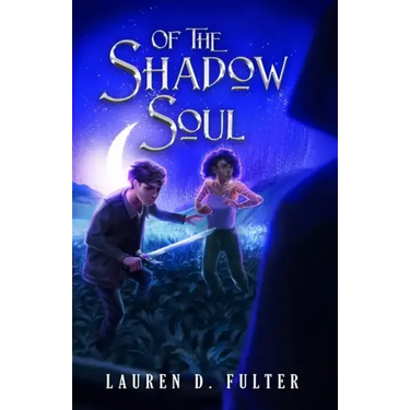 Of The Shadow Soul (Book Three of The Unanswered Questions Series)