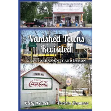 Vanished Towns Revisited: Crawford County and Byron, Georgia