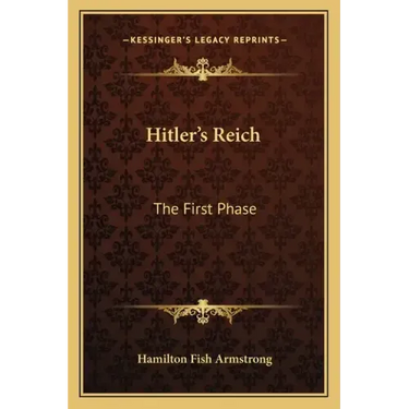 Hitler's Reich: The First Phase