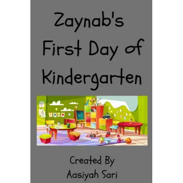 Zaynab's First Day of Kindergarten