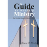 A Guide to Worship Ministry: The Worship Minister's Life and Work