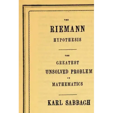 The Riemann Hypothesis: The Greatest Unsolved Problem in Mathematics