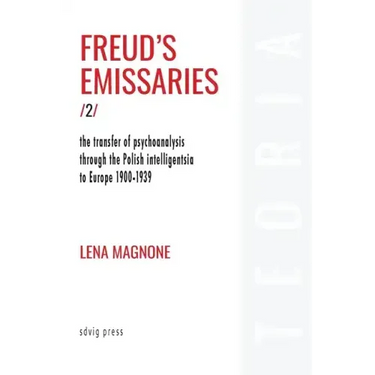 Freud's Emissaries Vol. 2
