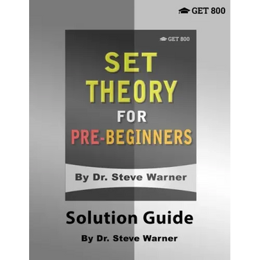 Set Theory for Pre-Beginners - Solution Guide