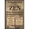 A Pocketful of Zen