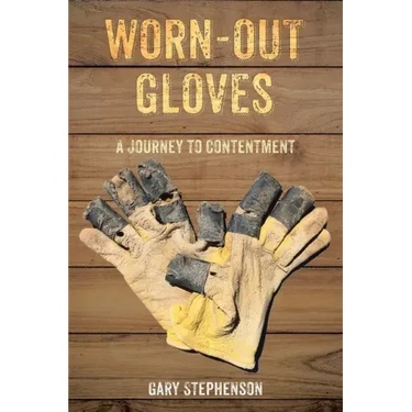 Worn-Out Gloves: A Journey to Contentment