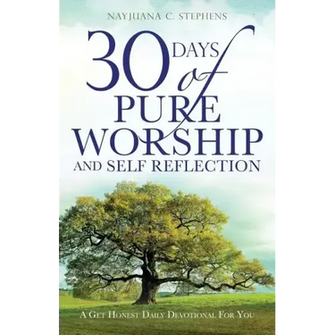 30 Days of Pure Worship and Self Reflection