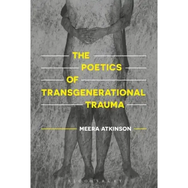 The Poetics of Transgenerational Trauma