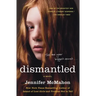 Dismantled