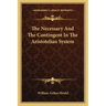 The Necessary and the Contingent in the Aristotelian System