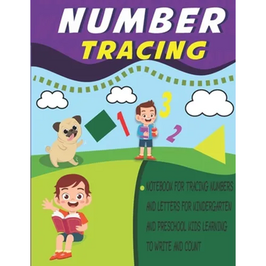 number tracing notebook for tracing numbers and letters for kindergarten and preschool kids learning to write and count: number tracing book for presc