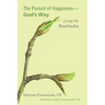 The Pursuit of Happiness-God's Way
