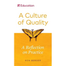 A Culture of Quality: A Reflection on Practice