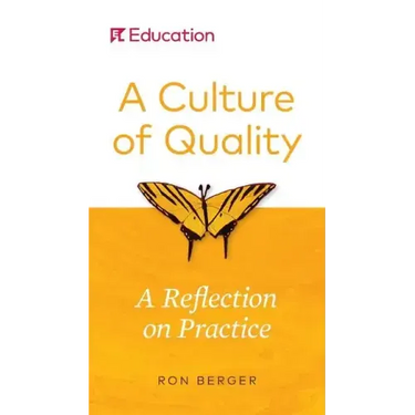 A Culture of Quality: A Reflection on Practice