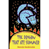 The Dragon That Ate Summer
