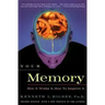 Your Memory: How It Works and How to Improve It