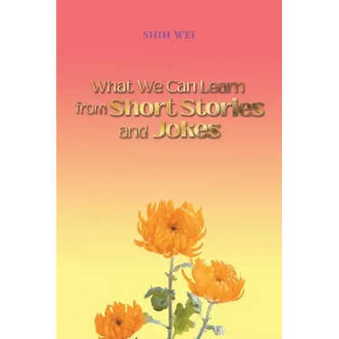 What We Can Learn From Short Stories And Jokes