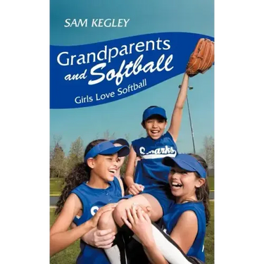 Grandparents And Softball: Girls Love Softball