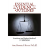Essential Evidence Outlines: Practitioner and Student Handbook, 3rd Edition