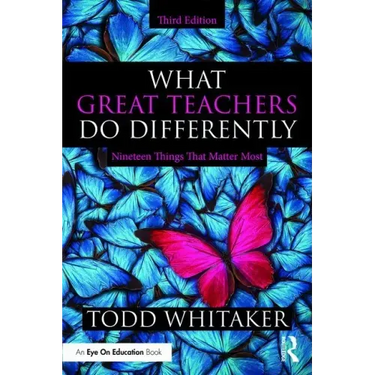 What Great Teachers Do Differently: Nineteen Things That Matter Most