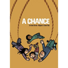 A Chance
