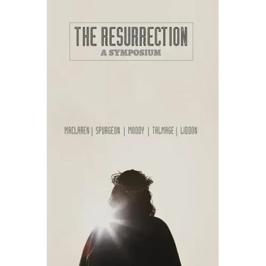 The Resurrection: A Symposium