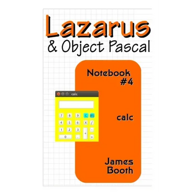 Lazarus & Object Pascal Notebook #4