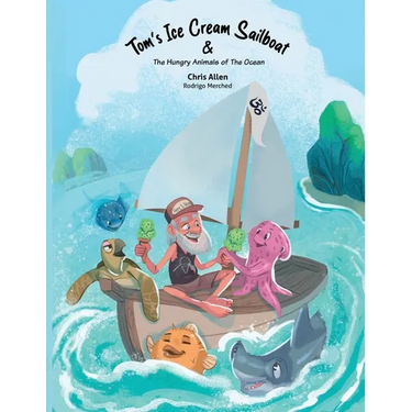 Tom's Ice Cream Sailboat & The Hungry Animals of the Ocean
