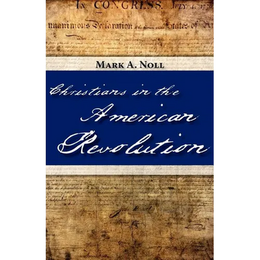 Christians in the American Revolution