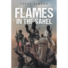 Flames in the Sahel
