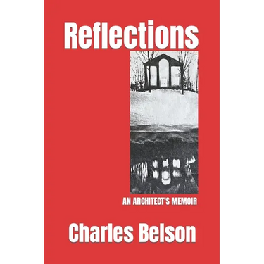 Reflections: An Architect's Memoir