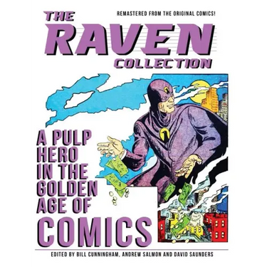 The Raven Collection: A Pulp Hero in the Golden Age of Comics