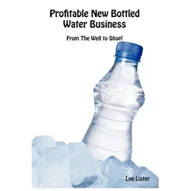 Profitable New Bottled Water Business