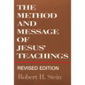 Method and Message of Jesus' Teachings, Revised Edition (Revised)
