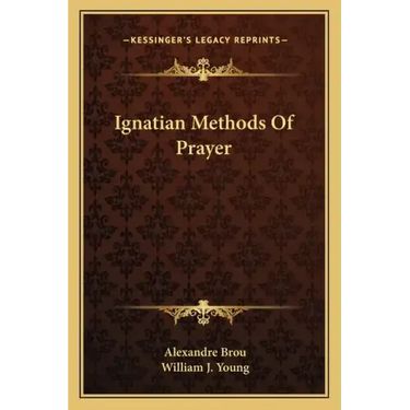 Ignatian Methods of Prayer