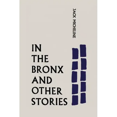 In the Bronx and Other Stories