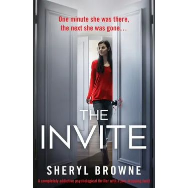 The Invite: A completely addictive psychological thriller with a jaw-dropping twist